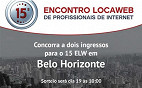 Promoção: Sorteio de 2 ingressos para o 15 ELW de Belo Horizonte