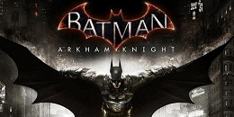 Batman Arkham Knight só em junho de 2015