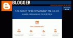 Blogger Brasil deixará de existir a partir de Julho