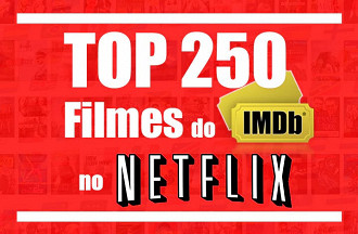 Os 250 Melhores Filmes Segundo O Imdb Na Netflix Atualizado