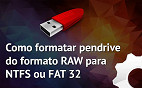 [Videoaula] Como formatar pendrive RAW para NTFS ou FAT32