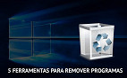 Ferramentas simples para remover programas indesejados do seu computador