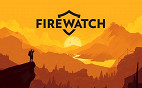 [VÍDEO] Firewatch: Análise do jogo