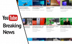 YouTube inicia os testes de Breaking News