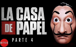 Netflix: parte 4 de La Casa de Papel vem aí