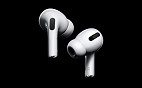 Os Airpods Pro chegam para os fãs brasileiros da empresa por R$2200. Qual a sua opinião sobre?