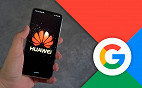 Google solicita licença junto ao EUA para retomar negócios com a Huawei