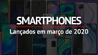 Lista de Smartphones lançados em Março 2020