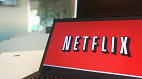 Não consigo abrir a Netflix no meu Notebook. O que fazer?