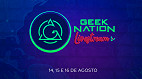 Geek Nation Brasil anuncia evento on-line gratuito para agosto