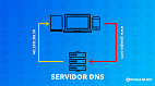 Melhor DNS: Os 5 servidores de DNS grátis