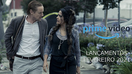 Lançamentos Amazon Prime Video em fevereiro de 2021