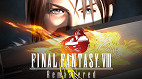 Final Fantasy VIII Remastered é lançado para Android e iOS (iPhone)