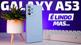 Review Galaxy A53 5G - Design e bateria compensam um desempenho ruim?