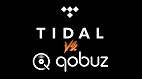 Tidal vs Qobuz: qual o melhor serviço de streaming de música?