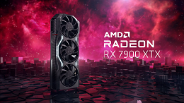 AMD alfineta NVIDIA e anuncia novas placas de vídeo RX 7900 XTX e RX 7900 XT