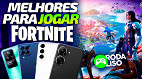 Os melhores celulares para jogar Fortnite em 2023