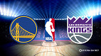 Onde assistir Golden State Warriors vs Sacramento Kings hoje pela NBA