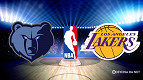 Onde assistir Memphis Grizzlies x Los Angeles Lakers hoje pela NBA