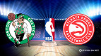 Boston Celtics x Atlanta Hawks: onde assistir ao Jogo 6 da NBA