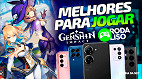 Genshin Impact: Os melhores celulares para jogar // Ranking Roda Liso