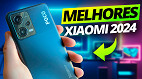 Melhores celulares Xiaomi em 2024