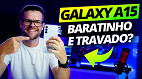 Galaxy A15 5G Review - Celular barato com performance decepcionante