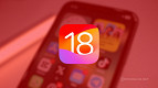 iOS 18: nova versão beta está cheio de bugs e irritando os usuários