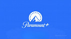 Paramount+: todos os lançamentos de agosto (e são muitos, hein?)