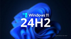 Windows 11 24H2 finalmente é lançada com novidades de IA