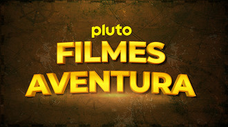 PLUTO TV FILMES AVENTURA