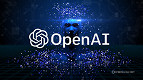 OpenAI acaba de anunciar 4 novos recursos de IA e eles já estão disponíveis