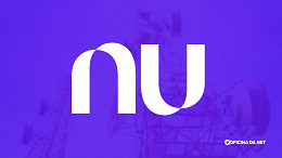 Nubank inicia testes para lançar sua própria operadora de celular, a NuCel