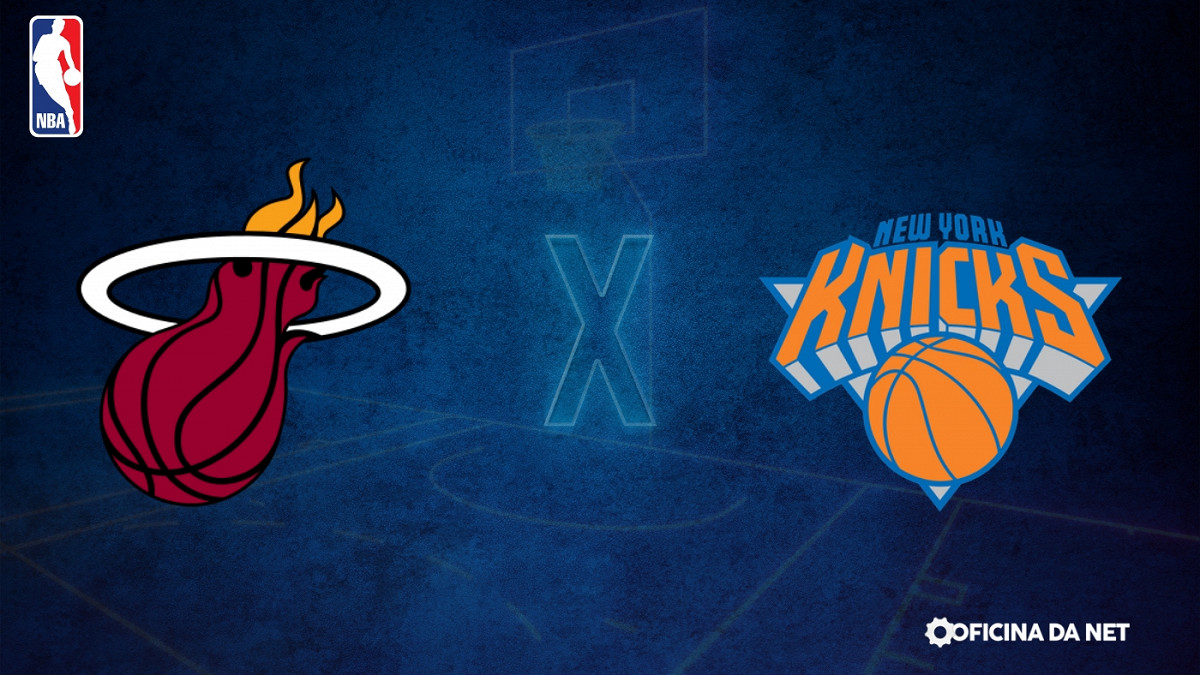 Miami Heat x New York Knicks: onde assistir  ao vivo