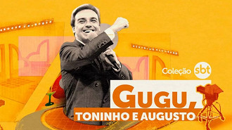 Gugu, Toninho e Augusto