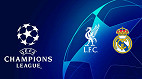 Liverpool x Real Madrid: Transmissão ao vivo na TV, online, palpites e histórico do jogo da UEFA Champions League