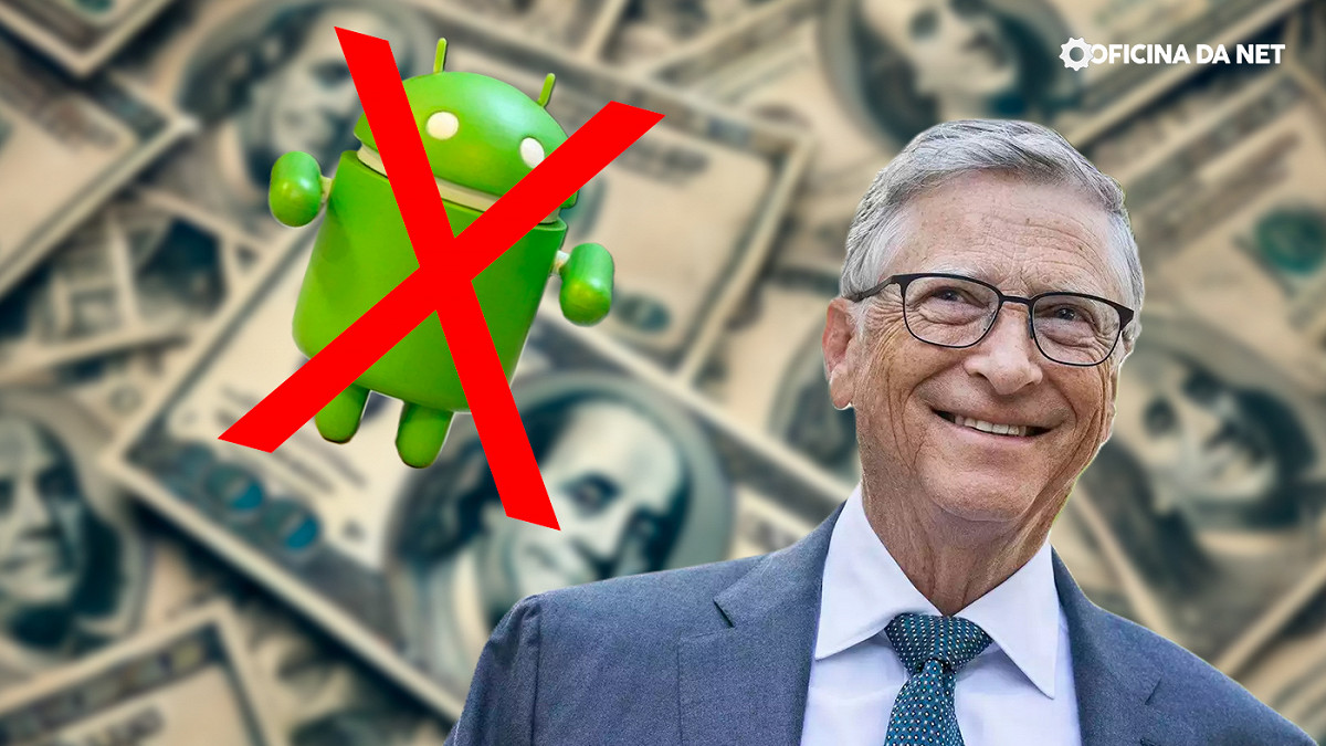 Bill Gates deixou de comprar o Android