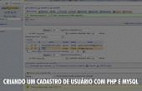 Criando um cadastro de usuário com PHP e MySQL